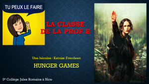 Séance 5 – l’héroïne Katniss de HUNGER GAMES